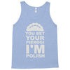 yout bet your pierogi i'm polish Tank Top