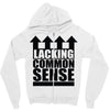 lacking common sense Zipper Hoodie