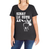 sorry i'm such an ass Ladies Curvy T-Shirt