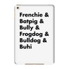frenchies united iPad Mini 4