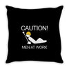 caution men at work Throw Pillow