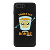 Trust Me You Can Dance Tequila iPhone 7 Plus Case
