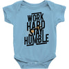 Work Hard, Stay Humble Baby Onesie