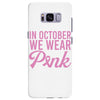 in october we wear pink Samsung Galaxy S8 Plus