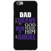 my dad was so brave god made him an angel iPhone 6/6s Case