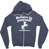 believe in yourself (and unicorns) Zipper Hoodie