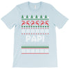 ugly christmas papi T-Shirt