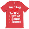 Yes To Sex! T-Shirt