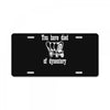 you have died of dysentery License Plate
