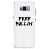 free ballin Samsung Galaxy S8 Plus