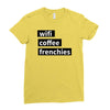 wifi, coffee, frenchies Ladies Fitted T-Shirt