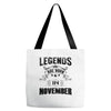 Legends Are Born In November Tote Bags