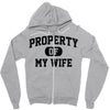 property of my wife Zipper Hoodie
