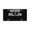 never again License Plate
