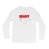 i'm with this idiot funn Long Sleeve Shirts