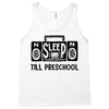 no sleep till preschool Tank Top