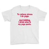 drink wine in ractangle Youth Tee