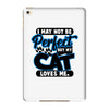 I May Not Be Perfect But My Cat Loves Me iPad Mini 4