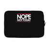 nope not today best trending Laptop sleeve