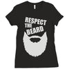 respect the beard (2) Ladies Fitted T-Shirt