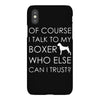 i talk to my boxer! iPhoneX