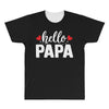 Hello Papa All Over Men's T-shirt