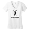 i pooped today t shirt large funny cool nerd geek humor vintage retro Women's V-Neck T-Shirt
