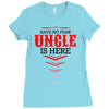 Have No Fear Uncle Is Here Ladies Fitted T-Shirt