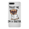 trust me i'm a dogtor iPhone 7 Plus Case