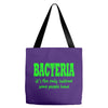 bacteria, it's the only culture some people have t shirt Tote Bags