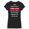 i was going to be a trump voter for halloween but my head wouldn't fit Women's V-Neck T-Shirt