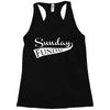 sunday funday (white) Racerback Tank