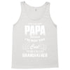 I'm Called Papa Because I'm Way Too Cool To Be Called Grandfather Tank Top