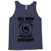All Men Are Created Equal But Only The Best Are Born In June Tank Top