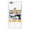 IF SON CAN'T FIX IT THAN NO ONE CAN FIX IT iPhone 6/6s Plus Case