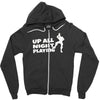 up all night playing battle gaming Zipper Hoodie