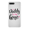 Daddy is my Hero Baby Girl iPhone 7 Plus Case