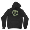 spelin chanp best trending Unisex Hoodie