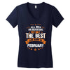 All Men Created Equal But The Best Born In February Women's V-Neck T-Shirt