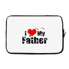 I LOVE MY FATHER Laptop sleeve