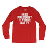 miss president if you're nasty Long Sleeve Shirts