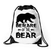 Beware Of The Bear Drawstring Bags