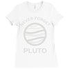 never forget pluto the planet Ladies Fitted T-Shirt