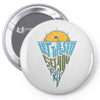 let the sea, set you free Pin-back button