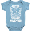 Never Underestimate Dog Rescuer Who Was Born November Baby Onesie