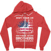 Veteran Don't Thank Me Thank My Brothers Who Never Came Back Zipper Hoodie