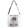 Veteran Don't Thank Me Thank My Brothers Who Never Came Back Adjustable Strap Totes