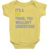 it's a pig thing Baby Bodysuit