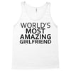 worlds most amazing girlfriend Tank Top