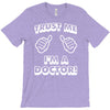 trust me i'm a doctor T-Shirt